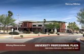 UNIVERSITY PROFESSIONAL PLAZA ... Plaza located in Palm Desert, California. This investment provides