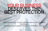YOUR BUSINESS DESERVES THE BEST PROTECTION › v2 › wp-content › uploads › 2017 › ... · YOUR BUSINESS DESERVES THE BEST PROTECTION Award winning cyber security solutions