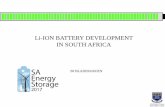 Li-ION BATTERY DEVELOPMENT IN SOUTH AFRICA...BattCo Battery Manufacturing industry partner to commercialise MBS Li-ion battery technology SWET Potential off-take customer willing to