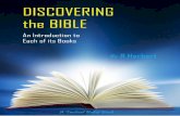 DISCOVERING › uploads › 2 › 3 › 9 › 6 › ... · 2019-08-13 · to help in the process of discovering the greatest books of all. Discovering the Bible is not a commentary