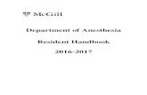 Department of Anesthesia Resident Handbook...I. INTRODUCTION The purpose of this handbook is to provide basic information about the McGill Department of Anesthesia Residency Program.