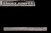 The National Smokejumper Quarterly Magazine January 2018 ... · Check the NSA website 2 SMOKEJUMPER, Issue No. 99, January 2018 ISSN 1532-6160 Smokejumper is published quarterly by: