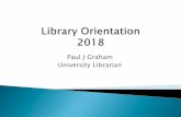 Paul J Graham University Librarian - Welcome to the …...Paul J Graham pgraham@yorkvilleu.ca Extension 1302 Skype: UniversityLibrarian (located Fredericton, NB) The Librarian has