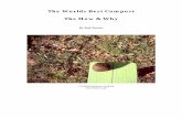 The Worlds Best Compost The How & Why...The Worlds Best Compost The How & Why By Rod Turner Colloidal Humus Compost Our Holy Grail! ... with almost every “bought” fertilizer. ...