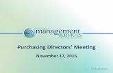 Purchasing Directors’ Meeting - DMS › content › download › ... · 11/17/2016  · Purchasing Directors’ Meeting November 17, 2016. Agenda • Welcome –Roz Ingram • Introduction