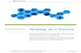 OFFERING BRIEF Strategy as a Service - Xigent · 2019-07-24 · OFFERING BRIEF Strategy as a Service Reliable and efficient performance with high availability, security, and compliance