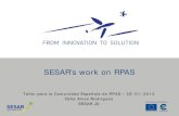 SESAR’s work on RPAS › media › 4204942 › 140128...5 • Safe integration of RPAS operations into the European civil airspace system from 2016 • Non-segregated ATM environments