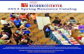 2013 Spring Resource Catalog - NAESP · curriculum, special education, classroom walkthroughs, creating a healthy school environment, and cyber bullying. Item# TPASM Members $49.95