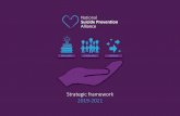 Strategic framework 2019-2021 - National Suicide Prevention … · 2020-05-27 · Strategic framework 2019-2021 Information Collaboration Inﬂuence. ... 2 SP Strategic raewor . Our