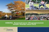 NRPA Americans’ Engagement with Parks Survey€¦ · reation agency and their willingness to financially support these valuable resources. With the data collected each summer and