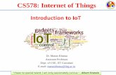 CS578: Internet of Things - GitHub Pagesmanaskhatua.github.io/courses/CS578/IoT_PPT01_IoT... · 2020-05-19 · CS578: Internet of Things Dr. Manas Khatua Assistant Professor Dept.