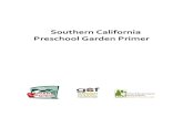 Southern California Preschool Garden Primer › pdf › 2.3_Farm_to_Preschool...Preschool Garden Primer Who we are: The Garden School Foundation is a 501(c)3 non-profit dedicated to