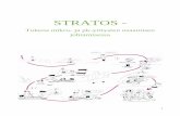 STRATOS - SataMittari -tueksi...”Ja miten löytää tasapaino keskittymisen ja ... työmotivaatiota ja sitä kautta ... vahvistaa omaa yrityskuvaa yhteistyökumppanien suuntaan ja