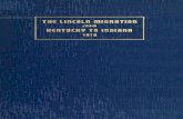 The Lincoln migration from Kentucky to Indiana, 1816 · TheLincolnMigration from KentuckytoIndiana-1816-By R.GERALDMcMURTRY Memberof LincolnHighwayCommissionofKentucky and DirectorLincolnResearchLibrary
