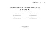Enterprise Performance 3.5 HDD...The Enterprise Performance - 3.5 HDD family complies with Seagate standards as noted in the appropriate sections of this manual and the Seagate SAS