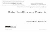 Data Handling and Reports Operation Manual · and interactive data handling, how to perform calibrated results calculations, how to generate reports, and how to use the suite of advanced