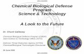 UNCLASSIFIED Chemical Biological Defense …...UNCLASSIFIED UNCLASSIFIED 5 Our S&T … Vision Eliminate chemical and biological warfare agents as a threat to the warfighter Mission