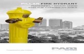 PILLAR FIRE HYDRANT - Ductile iron pipe · 2016-11-28 · Fire hydrant is a safety device for which any bad functioning can be highly prejudicial to people’s safety. Customizable