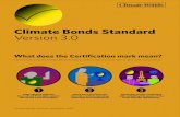 Climate Bonds Standard Version 3 Bonds Standard_V3_03F.pdf5 Climate Bonds Standard Version 3.0 Draft - Second Consultation The Climate Bonds Taxonomy is the high-level roadmap for