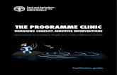 THE PROGRAMME CLINIC · 1 | The Programme Clinic: Designing conflict-sensitive interventions Introduction Conflict has strong and unambiguous adverse effects on hunger, nutrition