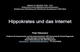Hippokrates und das Internet - cnlab · Hippokrates und das Internet Peter Heinzmann Professor für Computernetze und Informationssicherheit, HSR Hochschule für Technik Rapperswil,