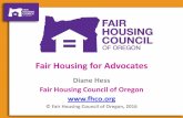 Fair Housing Laws - Oregon · Fair Housing Laws • ivil rights laws promoting “equal access” to housing • Different from Oregon state landlord-tenant law • Strong protections,