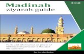 Madinah ziyarah guide 2018 - Al Firdous · Madinah ziyarah guide| 2018 Introduction In the name of Allah, the most Compassionate, the most Merciful This ziyarah guide has been produced