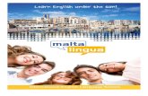 Maltalingua Language School · 2018-10-28 · Maltalingua has made special arrangements With a variety of recommended hotels ranging from 2 star apart hotels to luxurious 5 star hotels.