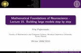 Mathematical Foundations of Neuroscience - Lecture 15. …filip.piekniewski.info/stuff/MFN2009/lecture15.pdf · 2013-12-09 · 2 1 + V+80 60 2 (E NMDA-V)+ +g GABA A (E GABA A-V)+