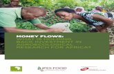  · MONEY FLOWS: WHAT IS HOLDING BACK INVESTMENT IN AGROECOLOGICAL RESEARCH FOR AFRICA? Lead coordinating authors: Charlotte Pavageau, Stefanie Pondini, Matthias Geck Editorial lead: