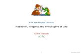 Research, Projects and Philosophy of Lifecseweb.ucsd.edu/~mihir/cse191/projects.pdf · Research, Projects and Philosophy of Life. 2 Mihir Bellare, UCSD Discussions with instructor