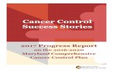 Cancer Control Success Stories - Maryland · 5 Increasing Colorectal Cancer Screening Among Maryland Community Health Center Patients Primary Care Coalition Colorectal cancer is one