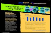 Volunteering with Children & Youthpreventingcrime.ca/wp-content/uploads/2014/08/RapSheet_Volunteer… · • Adult volunteerism is declining in Ontario (Statistics Canada, 2007).