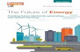 The Future of Energy - Energy UK | Energy UK · policy objectives over the life of the Parliament. 2 Energy UK’s members recognise and share the Government’s ambition that low