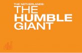 THE NETHERLANDS:THE humble giANT - Shamrock Ventures · The Netherlands: The Humble Giant 5 Reasons to invest in the Netherlands 10 ... Ahold and Heineken, in the financial services