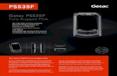 Fully Rugged PDA - Barcodes Inc · PDF file 2015-06-15 · PS535F The Getac PS535F Fully Rugged PDA The Getac PS535F fully rugged PDA features a high sensitivity GPS receiver, E-Compass