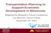 Transportation Planning to Support Economic Development in ... · & Tourism Agricultural .58 Products Transportation & Logistics 1.13 Competitiveness and Composition of MSP Metro