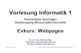 Vorlesung Informatik 1 - Hochschule Esslingenrau/vorlesungen/Informatik1/folien/... · 2010-10-21 · externes Stylesheet geschehen (gut für einheitliches Aussehen einer ganzen Website)