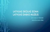 Latvijas skolas soma Latvijas dabas muzejsmajoruskola.lv/wp-content/uploads/2019/05/1.a-klase.pdf · un saules kustīgāmodeļa –telūrija demonstrējums palīdzēja labāk saprast,