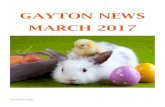 GAYTON NEWS MARCH 2017 · 2017-03-08 · Gayton & Tiffield Community Minibus With 11 volunteer drivers from Gayton and Tiffield, reserves of £37,000 and record revenue from Private