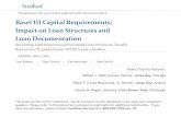 Basel III Capital Requirements: Impact on Loan …media.straffordpub.com/products/basel-iii-capital...2016/05/05  · Basel III Capital Requirements: Impact on Loan Structures and