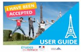USER GUIDE · submitted in Singapore are processed by the Embassy of France in Singapore. For general information and for preparing, submitting and tracking your application, log