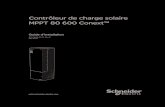 Contrôleur de charge solaire MPPT 80 600 Conext™...Contrôleur de charge solaire MPPT 80 600 Conext Guide d’installation 975-0540-02-01 Rev E Mai 2015 solar.schneider-electric.com