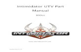Intimidator UTV Part Manual - VisionAmp...Intimidator UTV Part Manual 800cc . Table of Contents Front Suspension Assembly ... 51 4 712-3222-00 Half Shaft CV Boot Kit 52 2 799-2001-00