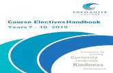 Course Electives Handbook - Fremantle College · 2018-12-13 · Course Electives Handbook 2019 Years 7 - 10 FREMANTLECOLLEGE.WA.EDU.AU 2 SPECIALIST MARINE STUDIES PROGRAM YEARS 7