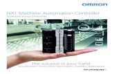 NX1 Machine Automation Controller · The manufacturing industry is under pressure to keep boosting productivity without compromising on quality. Global production and flexible production