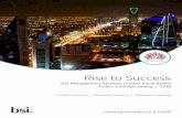 Rise to Success - BSI Group€¦ · performance risk sustainability 4 bsigroup.ae/training I +971 2 443 9660 I bsi.me@bsigroup.com Organizational Resilience Organizational Resilience
