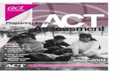 This booklet is provided free of charge ACT€¦ · This booklet, which is provided free of charge,is intended to help you do your best on the ACT. It summarizes general test-taking