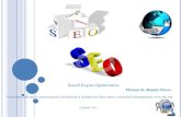 Search Engine Optimization SEO a sistemelor... SEO (Search Engine Optimization = Optimizarea pentru
