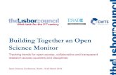 Building Together an Open Science Monitor · Open Science Conference –19-20 March 2019 An Open & Collaborative Process • Methodologypresentedindraft,publiclycommentableformat.300